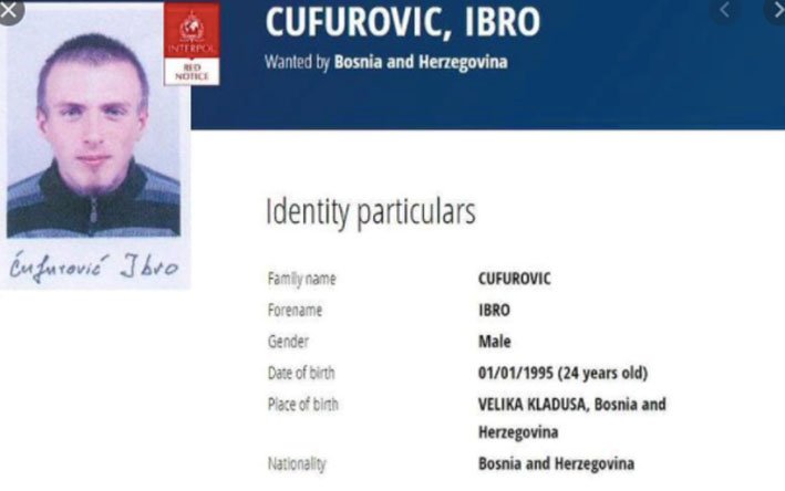 Interpol Red Notice issued for Ibro Ćufurović. He was sentenced to four years’ imprisonment by a Bosnian court in 2019.  (Interpol)