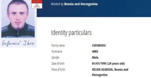 Interpol Red Notice issued for Ibro Cufurovic. He was sentenced to four years' imprisonment by a Bosnian court in 2019.